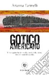 Gotico americano libro