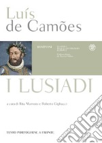 Lusiadi. Testo portoghese a fronte libro