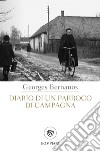 Diario di un parroco di campagna libro di Bernanos Georges