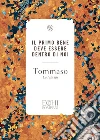 Il primo bene deve essere dentro di noi. La felicità. Ediz. bilingue libro di Tommaso d'Aquino (san)