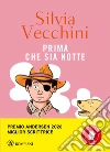 Prima che sia notte libro