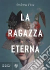 La ragazza eterna libro