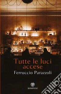 Tutte le luci accese