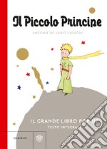 Il Piccolo Principe. Il grande libro pop-up. Ediz. a colori libro