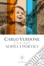 La casa sopra i portici libro