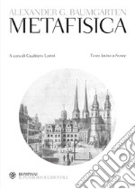 Metafisica. Testo latino a fronte libro