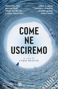 Come ne usciremo