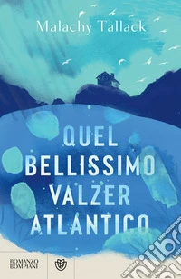 Quel bellissimo valzer atlantico libro