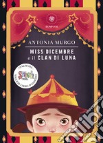 Miss Dicembre e il clan di luna libro