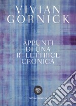 Appunti di una ri-lettrice cronica libro