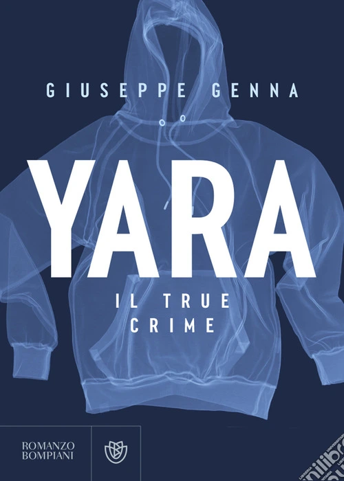 Yara. Il true crime