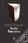 Sette finestre libro