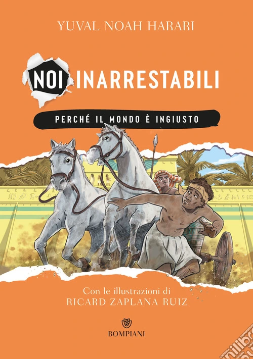 Perch� il mondo � ingiusto. Noi inarrestabili. Vol. 2