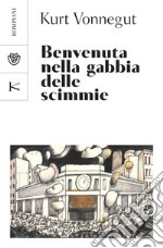 Benvenuta nella gabbia delle scimmie