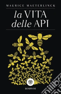La vita delle api