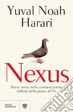 Nexus. Breve storia della comunicazione dall'età della pietra all'AI libro