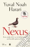 Nexus. Breve storia delle reti di informazione dall'età della pietra all'IA libro di Harari Yuval Noah