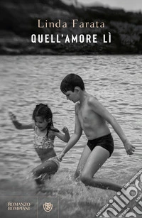 Quell'amore lì libro