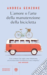 L'amore o l'arte della manutenzione della bicicletta
