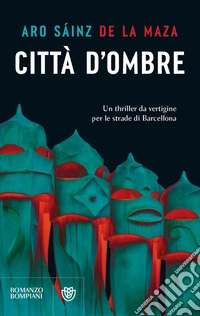 Città d'ombre libro