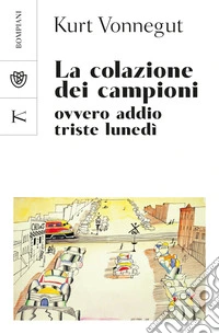 La colazione dei campioni libro