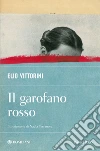 Il garofano rosso libro