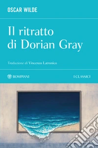Il ritratto di Dorian Gray libro