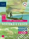 Vivere i testi. Epica. Per le Scuole superiori. Con e-book. Con espansione online libro