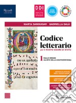 Codice letterario per il nuovo esame di Stato. Con Laboratorio di metodo per terzo e quarto anno, Antologia della Divina Commedia, INVALSI e Fascicolo pandemia. Per le Scuole superiori. Con e-book. Con espansione online. Vol. 1 libro