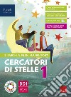 Cercatori di stelle. Con Quaderno delle parole e Scatto di famiglia racconti dal lockdown. Per la Scuola media. Con e-book. Con espansione online. Vol. 1 libro