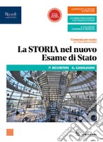 Comunicare storia per il nuovo esame di Stato. Per il triennio delle Scuole superiori. Con e-book. Con espansione online. Vol. 3 libro