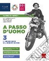 A passo d'uomo. Con Atlante Osservo e imparo e Quaderno. Per la Scuola media. Con e-book. Con espansione online. Vol. 3 libro