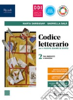 Codice letterario per il nuovo esame di Stato. Con Giacomo Leopardi. Per le Scuole superiori. Con e-book. Con espansione online. Vol. 2 libro