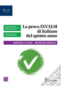 INVALSI italiano. Per la 5ª classe delle Scuole superiori. Con e-book. Con espansione online libro