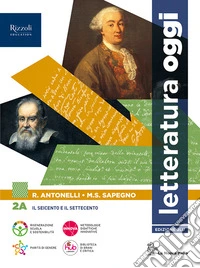 Letteratura oggi. Per le Scuole superiori. Con e-book. Con espansione online. Vol. 2B libro