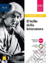 BELLO DELLA LETTERATURA (IL) - LIBRO DIGITALE libro