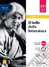 BELLO DELLA LETTERATURA (IL) - LIBRO DIGITALE libro