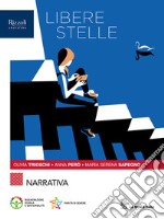 LIBERE STELLE NARRATIVA + EPICA + WRW libro