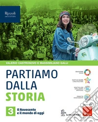 Partiamo dalla storia. Per la Scuola media. Con e-book. Con espansione online. Vol. 3 libro