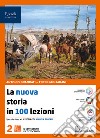 NUOVA STORIA 100 LEZIONI (LA) 2 libro