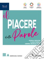 PIACERE DELLE PAROLE (IL) A libro