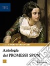 ANTOLOGIA DEI PROMESSI SPOSI libro di TRIOSCHI PERO' SAPEGNO