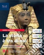 STORIA E' TRA DI NOI 1 (LA) libro