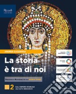 STORIA E' TRA DI NOI 2  (LA) libro