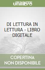 DI LETTURA IN LETTURA - LIBRO DIGITALE libro