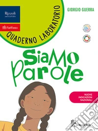 Siamo parole. Sintassi con Quaderno Laboratorio integrato. Per la Scuola media. Con e-book. Con espansione online libro