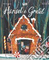 Hänsel e Gretel. Fiabe intagliate. Ediz. a colori libro