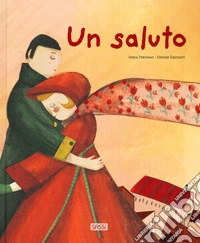 Un saluto. Ediz. a colori libro