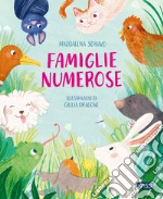 Famiglie numerose. Ediz. a colori libro