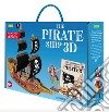The Legendary Adventures of Pirates. 3D Pirate Ship. Ediz. a colori. Con Giocattolo libro